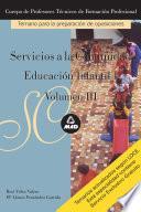 Servicios a la Comunidad. Cuerpo de Profesores Tecnicos de Formacion Profesional. Temario Educacion Infantil 1. Volumen Iii. E-book