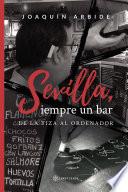 Sevilla, siempre un bar