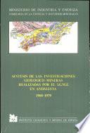 Síntesis de las investigaciones geológico-mineras realizadas por el I.G.M.E. en Andalucía