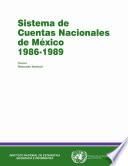 Sistema de Cuentas Nacionales de México 1986-1989. Tomo I. Resumen general