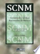 Sistema de Cuentas Nacionales de México. Cuentas por Sectores Institucionales 1993-1998. Tomo I