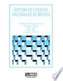 Sistema de Cuentas Nacionales de México. Indicadores Macroeconómicos del Sector Público 1988-1995. Base 1993. XV Aniversario del SCNM