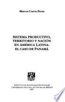 Sistema productivo, territorio y nación en América Latina
