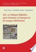SLE: un Enfoque Didáctico para Fomentar la Emergencia de Lenguas Adicionales