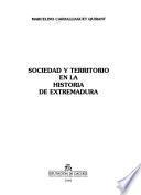 Sociedad y territorio en la historia de Extremadura