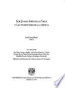 Sor Juana Inés de la Cruz y las vicisitudes de la crítica