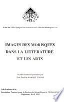 أعمال المؤتمر العالمي الثامن للدراسات الموريسكية حول، صورة الموريسكيين في الآداب والفنون