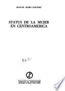 Status de la mujer en Centro América