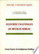 Sulfuros y sulfosales de metales nobles