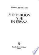 Superstición y fe en España
