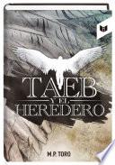 Taeb y el heredero