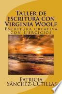 Taller de Escritura Con Virginia Woolf