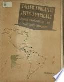 TALLER EDUCATIVO INTER-AMERICANO SOBRE PROGRAMAS DE JUVENTUDES SURALES San Jose, Costa Rica Octubre 10-22, 1960