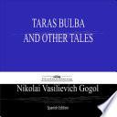 TARAS BULBA AND OTHER TALES (Spanish Edition)