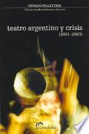 Teatro argentino y crisis, 2001-2003