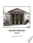 Teatro Doblado, 1880-2005