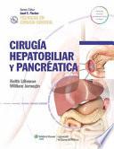 Técnicas en Cirugía General. Cirugía Hepatobiliar y Pancreática