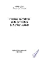 Técnicas narrativas en la novelística de Sergio Galindo