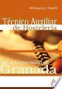 Tecnico Auxiliar de Hosteleria de la Universidad de Granada. Temario Y Test Ebook