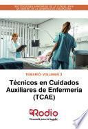 Técnicos en Cuidados Auxiliares de Enfermería (TCAE). Temario. Volumen 3