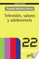 Televisión, valores y adolescencia