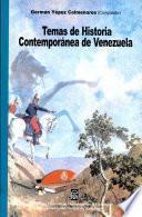 Temas de historia contemporánea de Venezuela