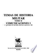 Temas de historia militar: Comunicaciones I