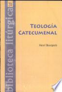 Teología catecumenal