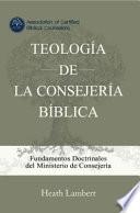 Teología de Consejería Bíblica