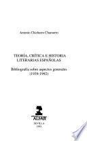 Teoría, crítica e historia literarias españolas