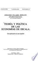 Teoría y política de las economías de escala