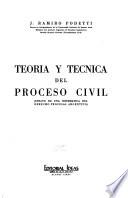 Teoría y técnica del proceso civil