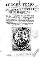 Tercer tomo de la Coleccion de Reales Decretos, Ordenes, y Cédulas de su Magestad ... dirigidas à esta Universidad de Salamanca para su govierno ... desde el mes de noviembre del año pasado de 1771 hasta el mes de enero del presente año de 1774 ...