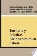 Territorio y Prácticas Socioculturales en debate