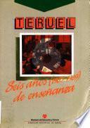 Teruel. Seis años (1983-1989) de enseñanza