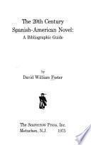 The 20th-century Spanish-American Novel