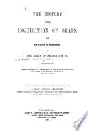 The History of the Inquisition of Spain