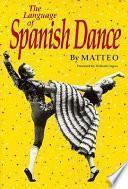 The Language of Spanish Dance