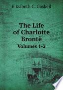 The Life of Charlotte Bront?