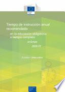 Tiempo de instrucción anual recomendado en la educación obligatoria a tiempo completo en Europa 2020/21