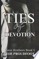 Ties of Devotion