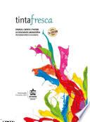 Tinta Fresca: Ensayos, cuentos y poesías