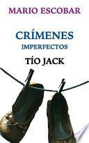 Tío Jack: Crímenes Imperfectos