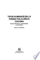 Tipos humanos en la poesía folclórica chilena