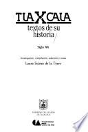 Tlaxcala: Siglo XX