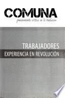 Trabajadores, experiencia en revolución