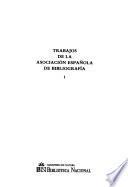 Trabajos de la Asociación Española de Bibliografía
