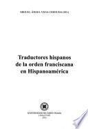 Traductores hispanos de la orden franciscana en Hispanoamérica