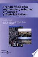 Transformaciones regionales y urbanas en Europa y América Latina