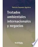 Tratados ambientales internacionales y negocios